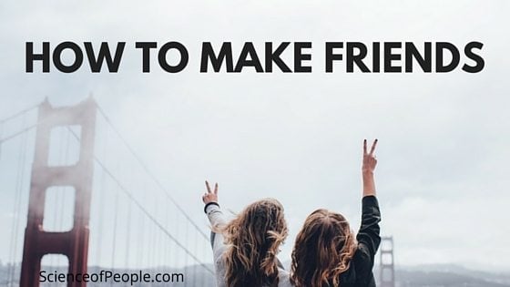 Learn How To Make Friends As An Adult Using These 5 Steps - the science of making friends as an adult